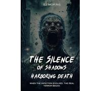 The Silence of Shadows Harboring Death
