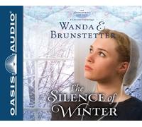 The Silence of Winter (The Discovery - A Lancaster County Saga) by Wanda E Brunstetter (2013-03-01)