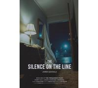 The Silence on the Line