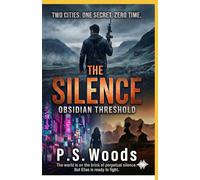 The Silence Protocol: Obsidian Threshold (Elias Thornbridge)