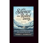 The Silence That Rolled Away: A Family’s Stand for Truth and Dignity Movie guide: The Story of Kendrick Johnson and a Community's Wake-Up Call