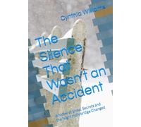 The Silence That Wasn’t an Accident: A Novel of Snow, Secrets and the Night Hollybridge Changed