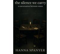 The Silence We Carry: a conversation between voices