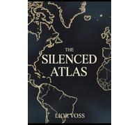 The Silenced Atlas: What the Map Conceals, the Land Reveals