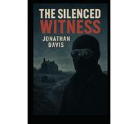 The Silenced Witness (The Witness Mysteries)