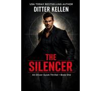 The Silencer: An Oliver Quick Thriller