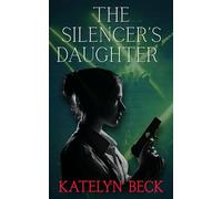 The Silencer's Daughter