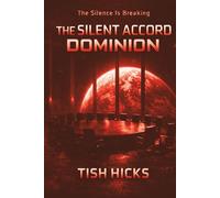 The Silent Accord Dominion: Book 2