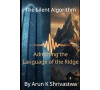 The Silent Algorithm: Admitting the Language of the Ridge