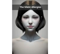 The Silent Allergies