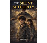 The Silent Authority: 1