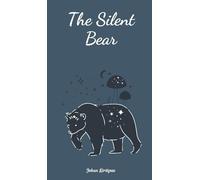 The Silent Bear