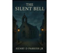 The Silent Bell (June Calloway Mystery Series)