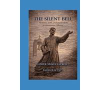 The Silent Bell: The Story of Blessed Mikel Gjergji