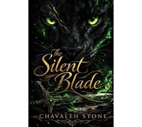 The Silent Blade (The Tempered Quill)