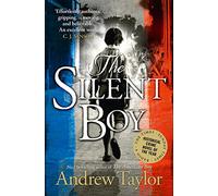 The Silent Boy: The Sunday Times Historical Novel of the Year Set During the French Revolution