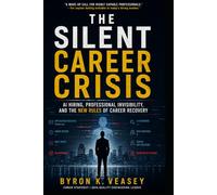 The Silent Career Crisis: AI Hiring, Professional Invisibility, and the New Rules of Career Recovery