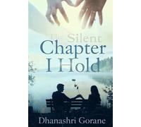 The Silent Chapter I Hold