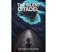 The Silent Citadel