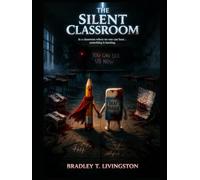 THE SILENT CLASSROOM