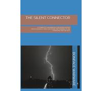 The Silent Connector A Complete Framework for Introverted Professionals Who Want to Network, Show Up, and Earn-Without Pretending to Be SomeoneThey're Not.