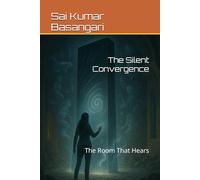 The Silent Convergence: The Room That Hears