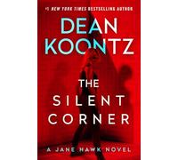 The Silent Corner: A Jane Hawk Novel