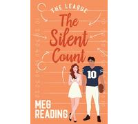 The Silent Count: A Coach's Daughter Sports Romance (The League)