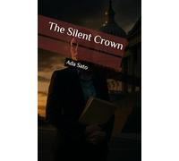 The Silent Crown