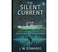 The Silent Current (Mapping the Deep)