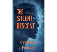 The Silent Descent