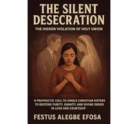 The Silent Desecration: The Hidden Violation of Holy Union