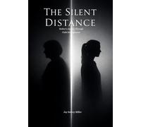 The Silent Distance: A Mother's Journey Through Estrangement