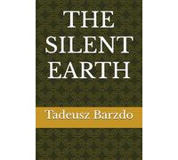 THE SILENT EARTH