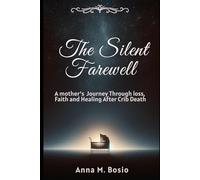 The Silent Farewell: A Mother’s Journey Through Loss, Faith and Healing After Crib Death