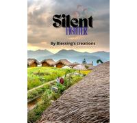 The Silent Fighter: THE STORY OF AN ORPHAN WHO HER UNCLE RAISED IN BITTERNESS
