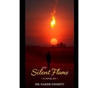The Silent Flame: A Novel