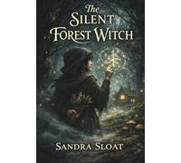 The Silent Forest Witch