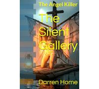 The Silent Gallery: The Angel Killer