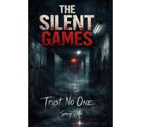 THE SILENT GAMES