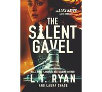 The Silent Gavel (Alex Hayes Legal Thrillers)