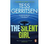 The Silent Girl: The twisty and unputdownable Rizzoli & Isles thriller from the Sunday Times bestselling author (Rizzoli & Isles, 9)