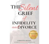 The Silent Grief of Infidelity and Divorce: Infidelity Hurts Awareness Day Special Edition