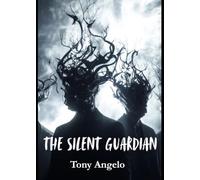 The Silent Guardian