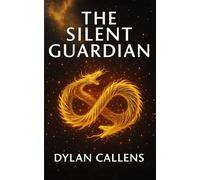 The Silent Guardian