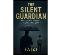 The Silent Guardian: When Love Hides in Shadows, and Duty Shines Through Blood.