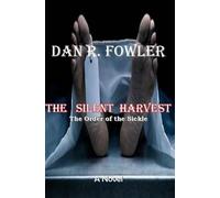 The Silent Harvest: The Order Of The Sickle