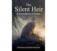 The Silent Heir: A Foundation of Grace