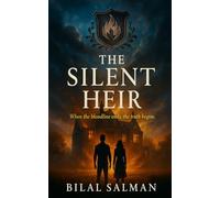 The Silent Heir: When the bloodline ends, the truth begins