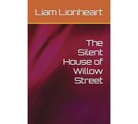 The Silent House of Willow Street (Tales of The Haunted)